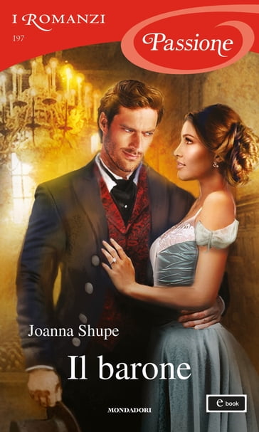 Il barone (I Romanzi Passione) - Joanna Shupe