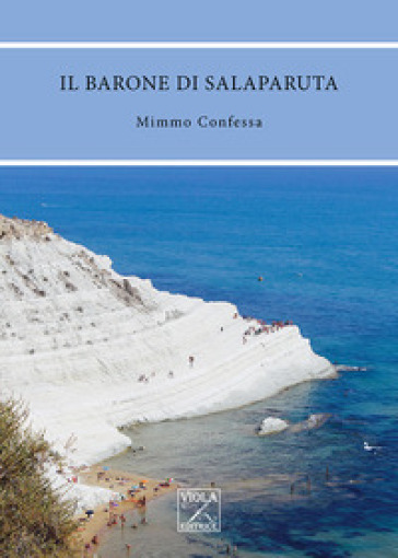 Il barone di Salaparuta - Mimmo Confessa