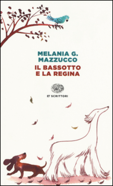 Il bassotto e la regina - Melania G. Mazzucco