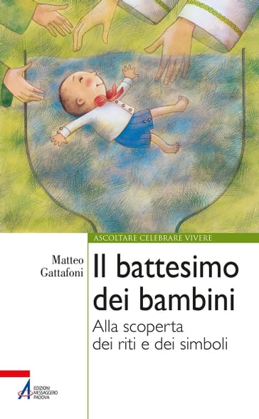 Il battesimo dei bambini - Matteo Gattafoni