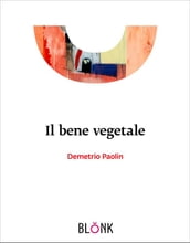 Il bene vegetale