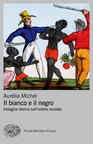 Il bianco e il negro - Aurélia Michel