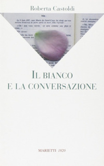 Il bianco e la conversazione - Roberta Castoldi