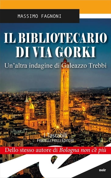 Il bibliotecario di via Gorki - Massimo Fagnoni
