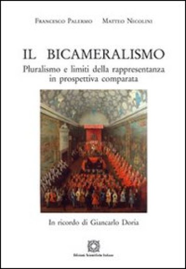 Il bicameralismo - Francesco Palermo - Matteo Nicolini