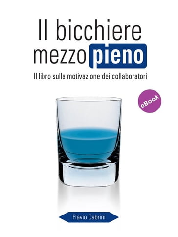 Il bicchiere mezzo pieno - Flavio Cabrini