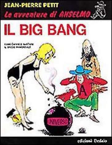 Il big bang - Jean-Pierre Petit