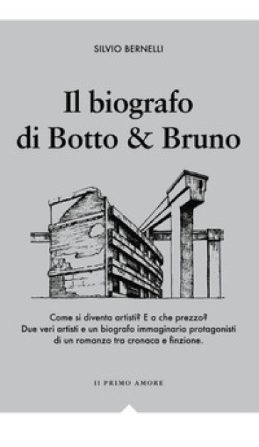 Il biografo di Botto & Bruno - Silvio Bernelli