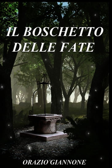 Il boschetto delle fate - Orazio Giannone