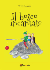 Il bosco incantato