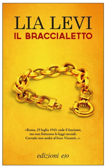 Il braccialetto - Lia Levi