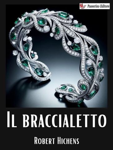 Il braccialetto - Robert Hichens