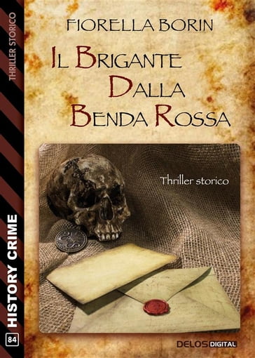 Il brigante dalla benda rossa - Fiorella Borin