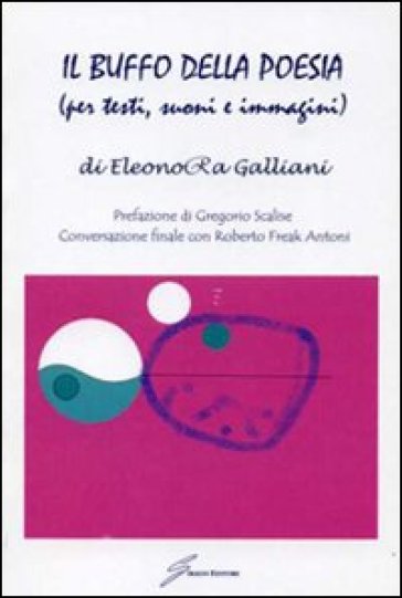 Il buffo della poesia - Eleonora Galliani