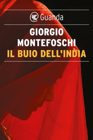 Il buio dell'India - Giorgio Montefoschi