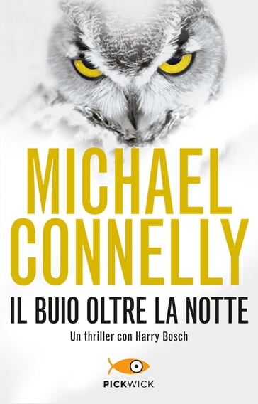 Il buio oltre la notte - Michael Connelly