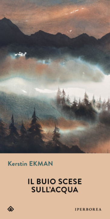 Il buio scese sull'acqua - Kerstin Ekman