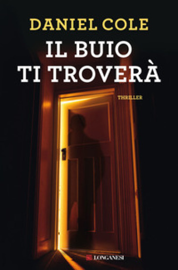 Il buio ti troverà - Daniel Cole