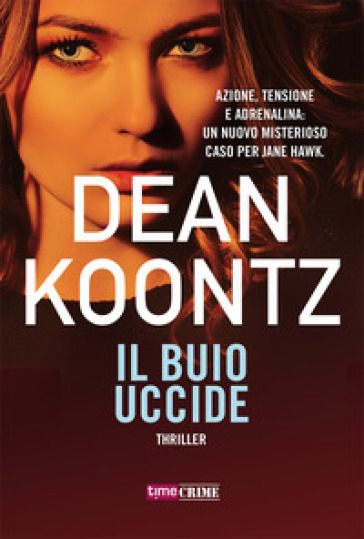 Il buio uccide - Dean R. Koontz