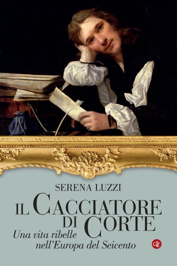 Il cacciatore di corte - Serena Luzzi