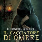 Il cacciatore di ombre