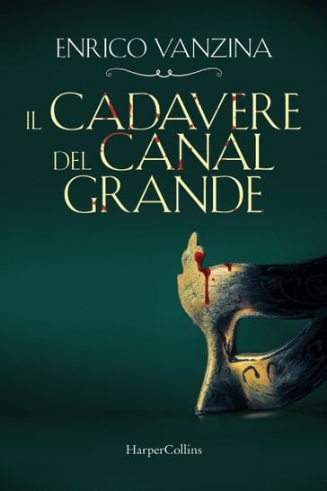 Il cadavere del Canal Grande - Enrico Vanzina