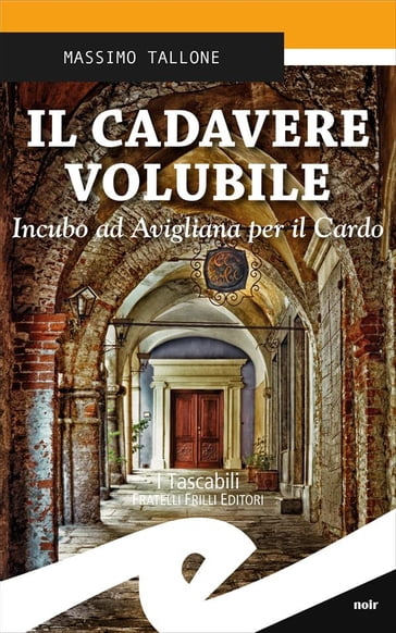 Il cadavere volubile - Massimo Tallone