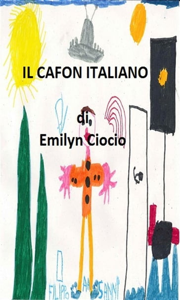 Il cafon italiano - Emilyn Ciocio