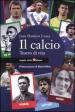 Il calcio. Teatro di vita