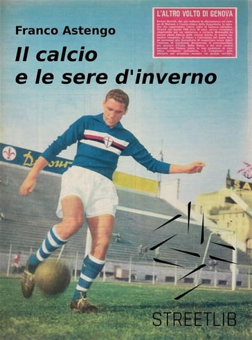 Il calcio e le sere d'inverno - Franco Astengo