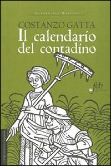 Il calendario del contadino - Costanzo Gatta
