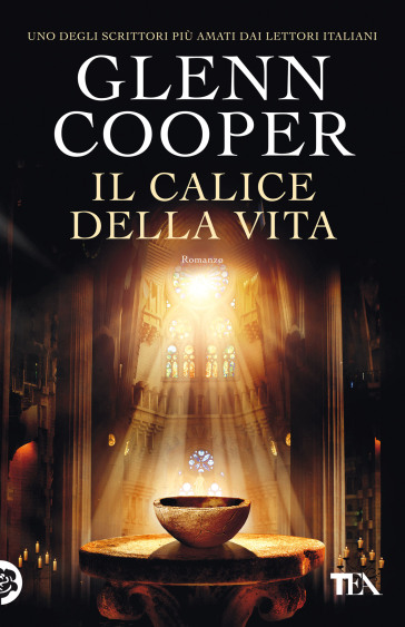 Il calice della vita - Glenn Cooper