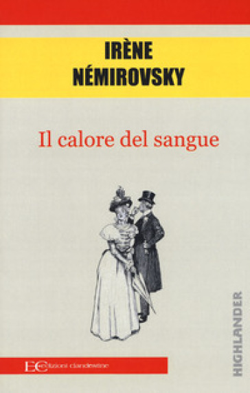 Il calore del sangue - Irene Némirovsky