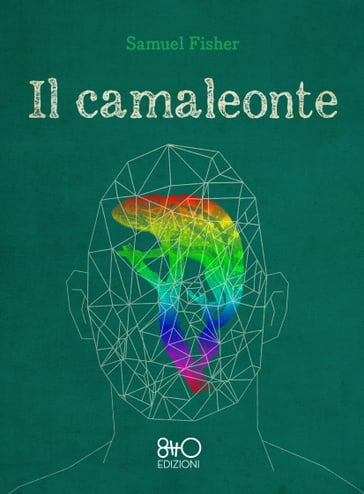 Il camaleonte - Samuel Fisher