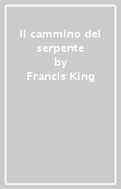 Il cammino del serpente