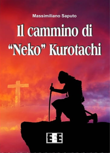 Il cammino di "Neko" Kurotachi - Massimiliano Saputo