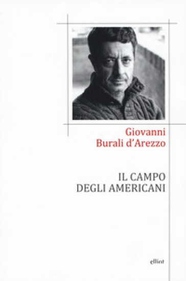 Il campo degli americani - Giovanni Burali D