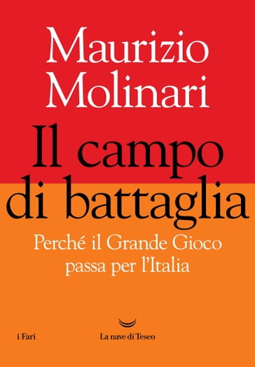 Il campo di battaglia - Maurizio Molinari