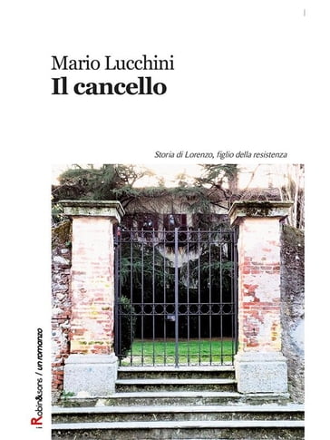 Il cancello - Mario Lucchini