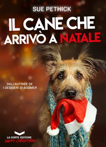 Il cane che arrivò a Natale - Sue Pethick