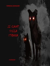 Il cane sulla strada