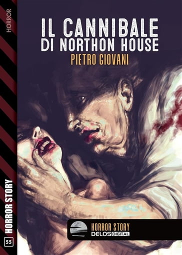 Il cannibale di Northon House - Pietro Giovani