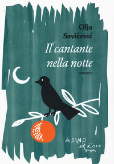 Il cantante nella notte - Olja Savicevic Ivancevic