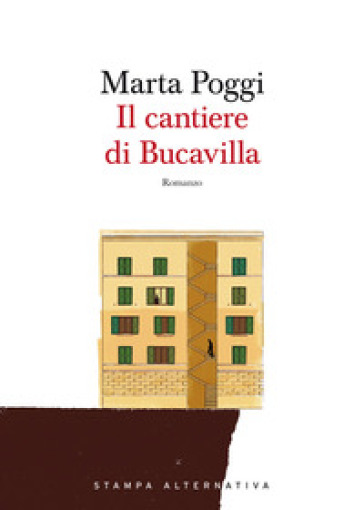 Il cantiere di Bucavilla - Marta Poggi