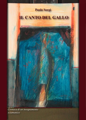 Il canto del gallo - Paolo Sorgi