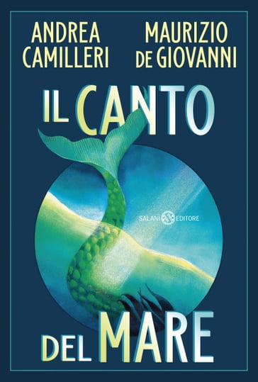 Il canto del mare - Andrea Camilleri - Maurizio de Giovanni