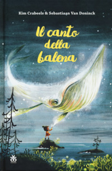 Il canto della balena - Kim Crabeels