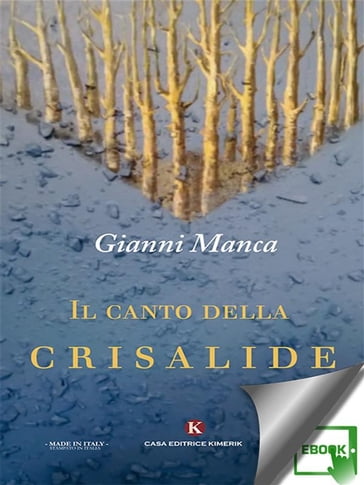 Il canto della crisalide - Gianni Manca