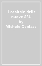 Il capitale delle nuove SRL