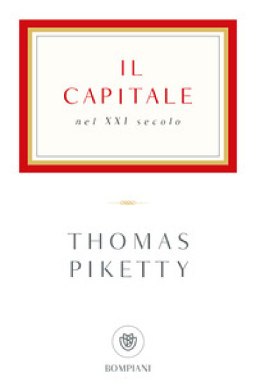 Il capitale nel XXI secolo - Thomas Piketty